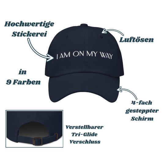 Bestickte Cap "I am on my way"